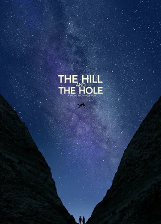 The Hill and the Hole
