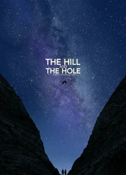 The Hill and the Hole