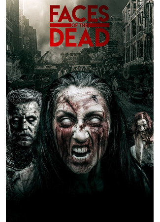 кино Faces of the Dead 31.07.24