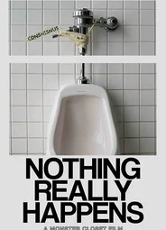 Nothing Really Happens