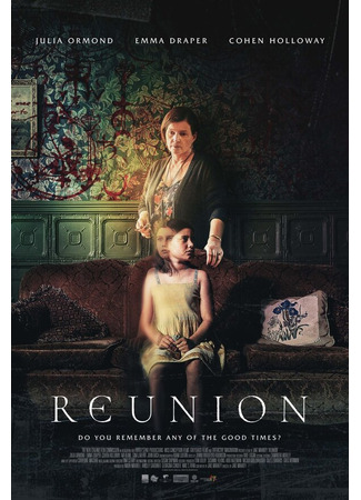 кино Воссоединение (Reunion) 31.07.24
