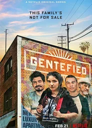 Gentefied: Обратная сторона американской мечты