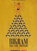 Бикрам: Йог, гуру, хищник