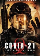 COVID-21: Смертельный вирус