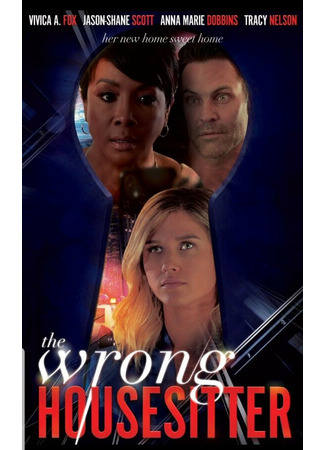 кино Осторожней с домоработницей (The Wrong Housesitter) 31.07.24