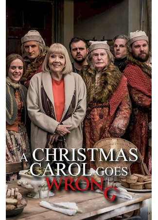 кино Рождественская песнь пошла не так (A Christmas Carol Goes Wrong) 31.07.24