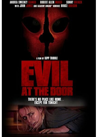 кино Зло у двери (Evil at the Door) 31.07.24