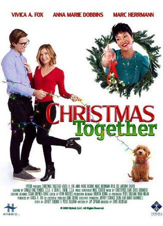 кино Вместе на Рождество (Christmas Together) 31.07.24