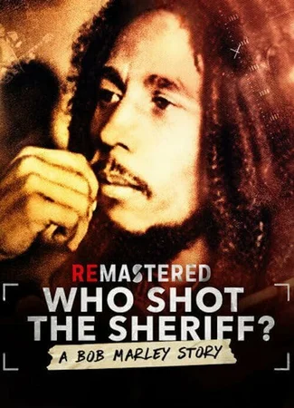 ReMastered: Who Shot the Sheriff?