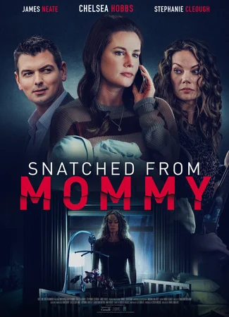 Snatched from Mommy