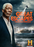 Великие побеги с Морганом Фриманом сезон 1