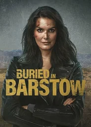 Buried in Barstow
