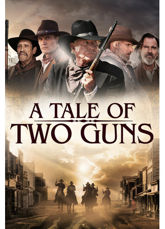 кино Повесть о двух стрелках (A Tale of Two Guns) 31.07.24