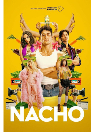 кино Начо (Nacho) 31.07.24