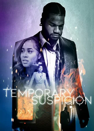 Temporary Suspicion