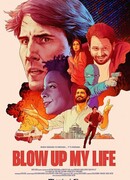 Blow Up My Life