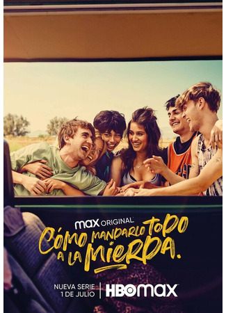 кино Cómo mandarlo todo a la mierda 31.07.24