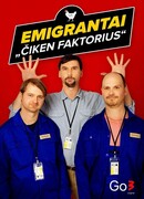 Emigrantai. Ciken faktorius сезон 1