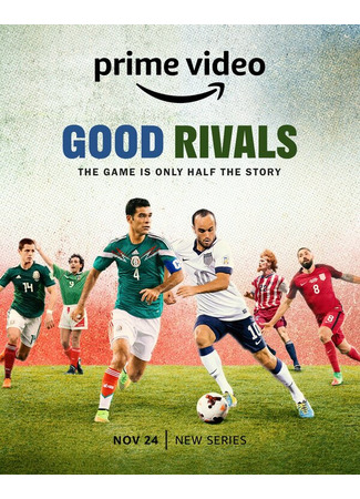 кино Хорошие соперники (Good Rivals) 31.07.24