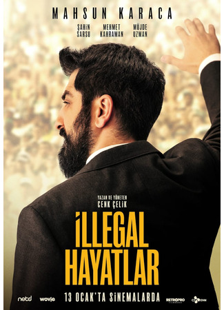 кино Незаконные жизни (Illegal Lives: Illegal Hayatlar) 11.08.24