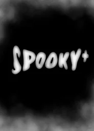 Spooky+