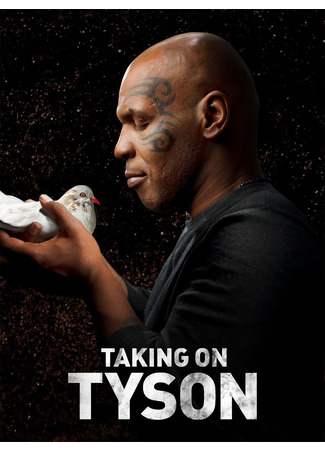 кино Человек против природы. Новый вызов Тайсона (Taking On Tyson) 05.12.24