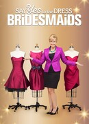 Оденься к свадьбе: Подружки невесты сезон 1