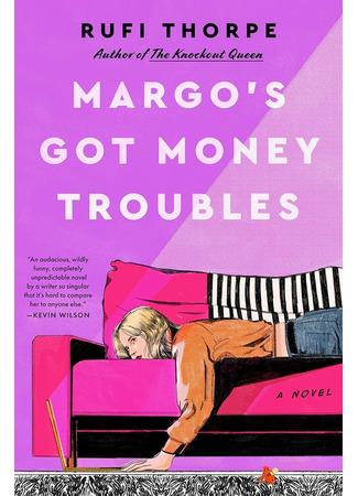 кино У Марго проблемы с деньгами (Margo&#39;s Got Money Troubles) 30.12.24