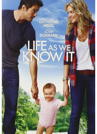 кино Жизнь, как она есть (Life as We Know It) 05.01.25