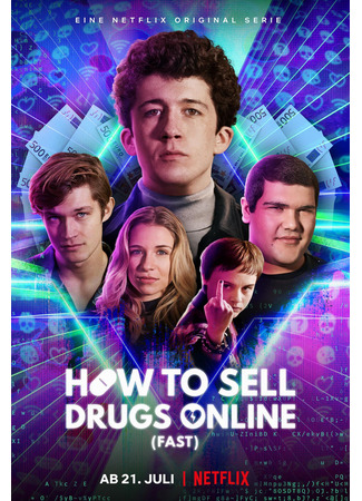 кино Не пытайтесь это повторить (How To Sell Drugs Online (Fast)) 30.01.25