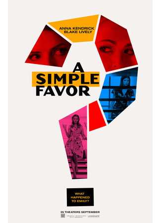 кино Простая просьба (A Simple Favor) 15.02.25