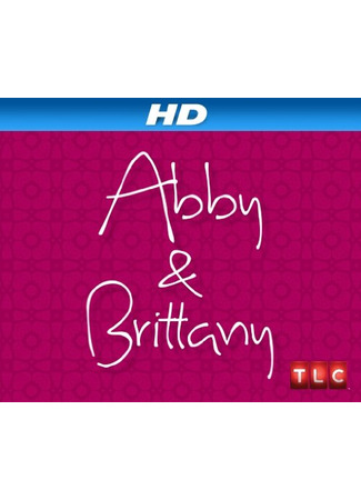 кино Эбби и Бриттани (Abby &amp; Brittany) 25.02.25