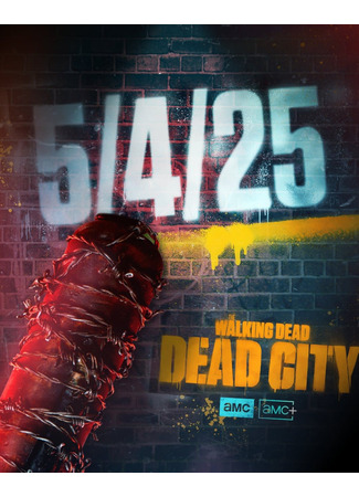 кино Ходячие мертвецы: Мертвый город (The Walking Dead: Dead City) 26.02.25