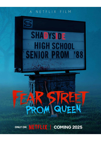 кино Улица страха: Королева выпускного (Fear Street: Prom Queen) 26.02.25
