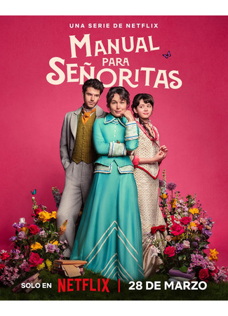 кино Пособие для юных леди (The Lady&#39;s Companion: Manual para señoritas) 11.03.25