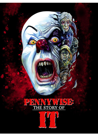 кино Пеннивайз: История «Оно» (Pennywise: The Story of It) 20.03.25