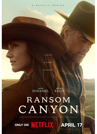 кино Каньон Рэнсом (Ransom Canyon) 28.03.25