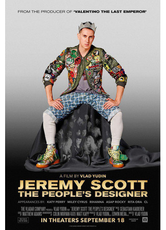 кино Джереми Скотт: Народный дизайнер (Jeremy Scott: The People&#39;s Designer) 30.03.25