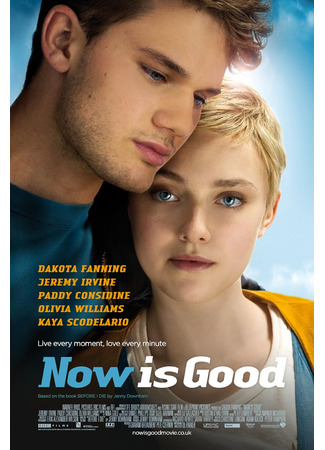 кино Сейчас самое время (Now Is Good) 06.04.25