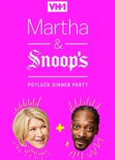 Martha & Snoop's Potluck Dinner Party сезон 2