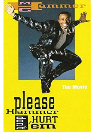 кино Please Hammer Don&#39;t Hurt &#39;Em: The Movie 10.04.25