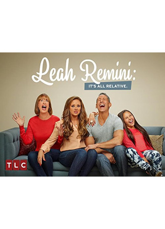 кино Лиа Ремини: Всё относительно (Leah Remini: It&#39;s All Relative) 26.04.25