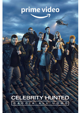 кино Охота на знаменитостей: Италия (Celebrity Hunted: Caccia all&#39;uomo) 27.04.25