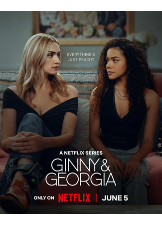 кино Джинни и Джорджия (Ginny &amp; Georgia) 09.05.25