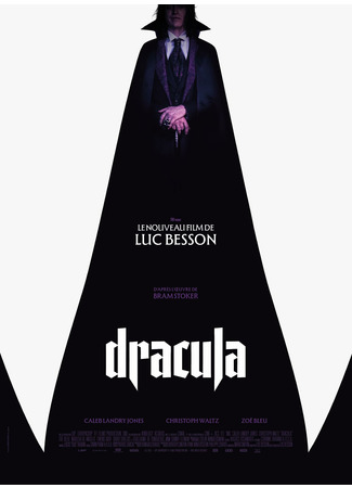 кино Дракула (2025) (Dracula: A Love Tale) 06.06.25