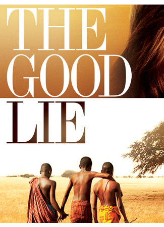 кино Ложь во спасение (The Good Lie) 08.07.25