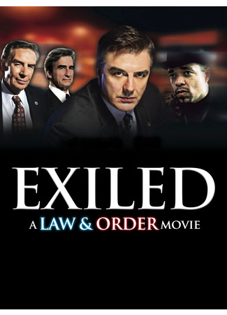 кино Изгой (Exiled: A Law &amp; Order Movie) 10.07.25