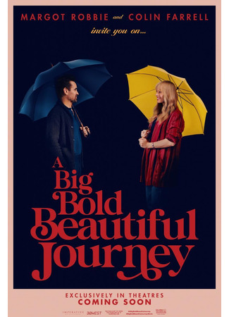 кино Большое смелое прекрасное приключение (A Big Bold Beautiful Journey) 12.07.25