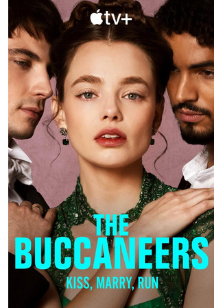 кино Буканьерки (The Buccaneers) 17.07.25