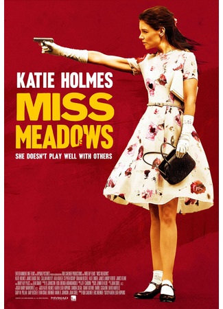 кино Мисс Медоуз (Miss Meadows) 18.07.25